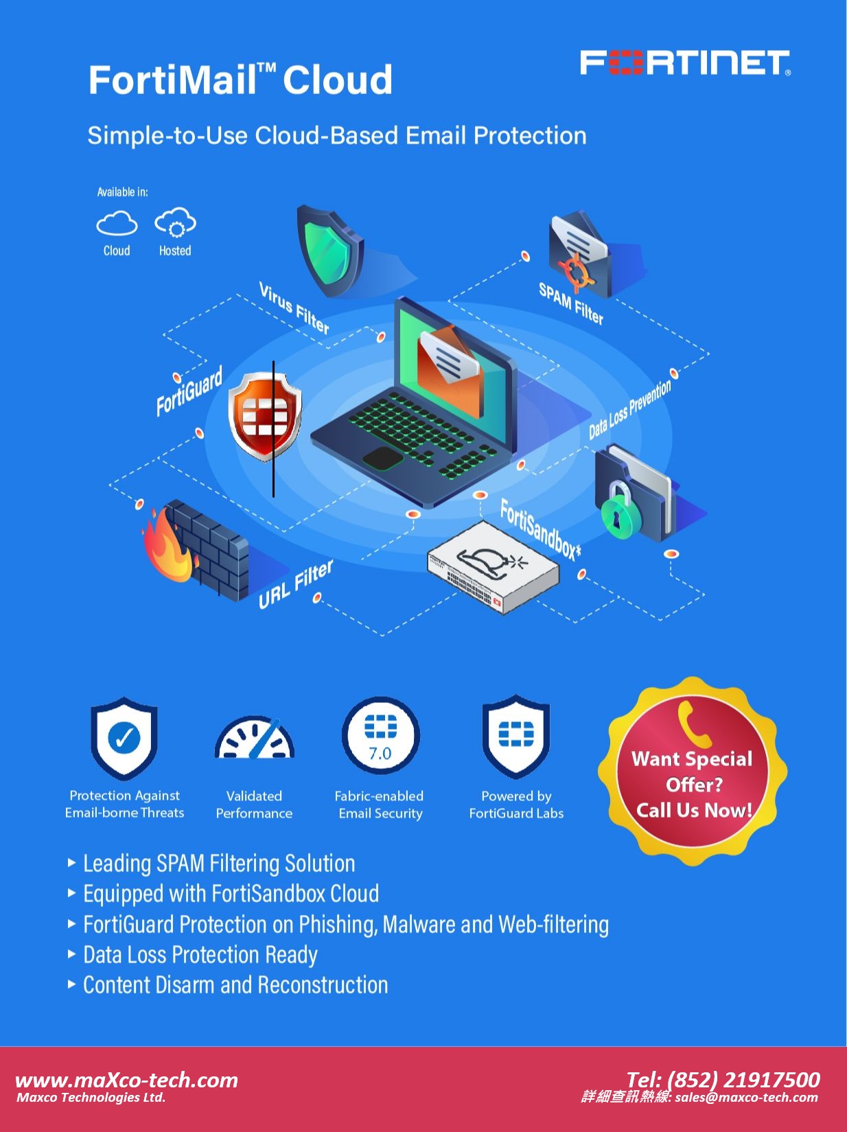 2022年2月15日  FortiMail™ Cloud，雲端郵件保護，防病毒、防垃圾郵件，立即致電獲優惠！